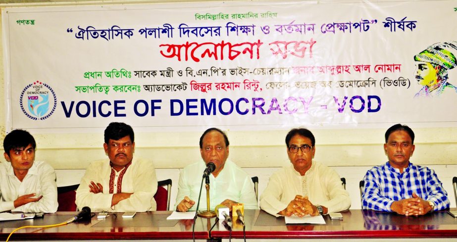 BNP Vice-Chairman Abdullah Al Noman speaking at a discussion on 'Learning of Plassey Day and present situation' organised by Voice of Democracy at Jatiya Press Club on Friday.