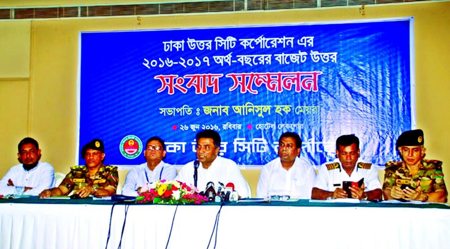 Dhaka North City Corporation Mayor Annisul Haq addressing the post budget press conference of the Corporation at a local hotel in the city yesterday.