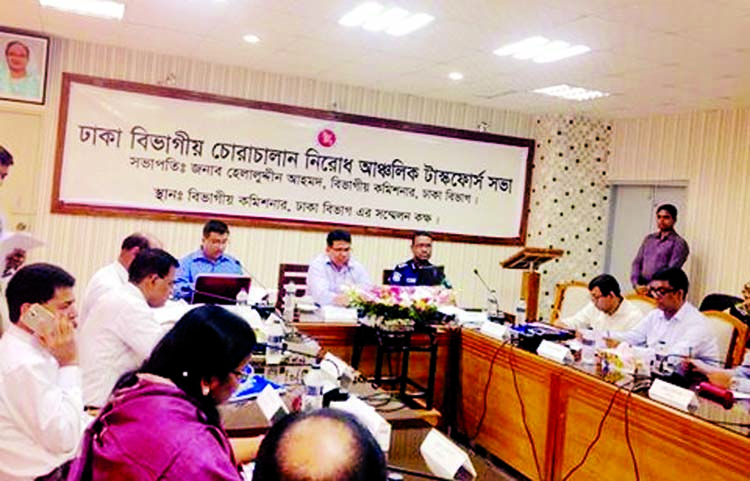 The monthly meeting of Anti-smuggling Regional Task Force was held at the Conference Room of the Dhaka Divisional Commissioner at Segunbagicha in the city yesterday. Helal Uddin, Divisional Commissioner, Dhaka presided over the meeting.