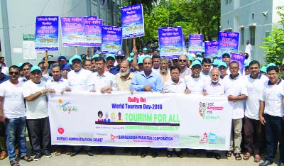 SYLHET: District Administration, Sylhet brought out a rally marking the World Tourism Day on Tuesday.