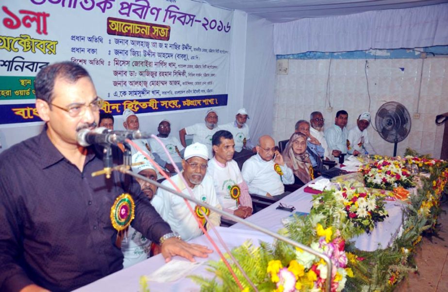 CCC Mayor A J M Nasir Uddin speaking at a discussion meeting in observance of the International Day of Older Person as Chief Guest organised by Bangladesh Probin Hitoishi Sangho, Chittagong District Unit on Saturday.