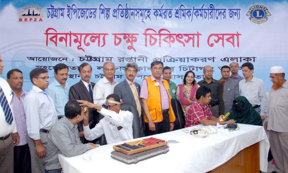 An eye camp was organised for eye treatment to the workers of Chittagong Export Processing Zone (CEPZ) on Saturday.