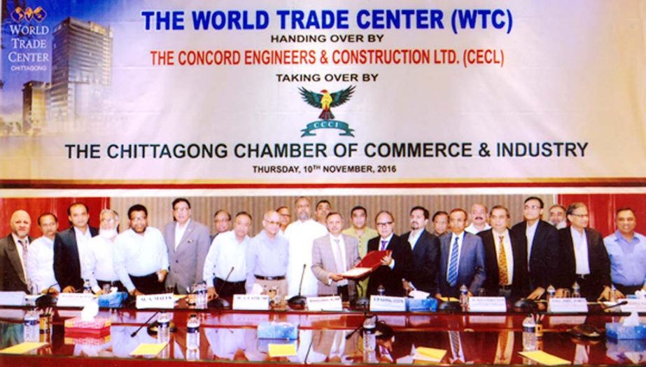 Concord Engineers & Constructions Ltd formally handed over the World Trade Centre building to Chittagong Chamber of Commerce & Industry authority after completion of the work on Thursday.