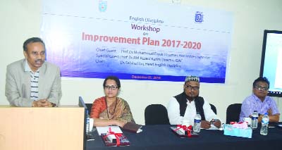 KHULNA: KU VC Dr Mohammad Faiek Uzzaman speaking at a workshop on improvement plan organised by Department of English on Thursday.