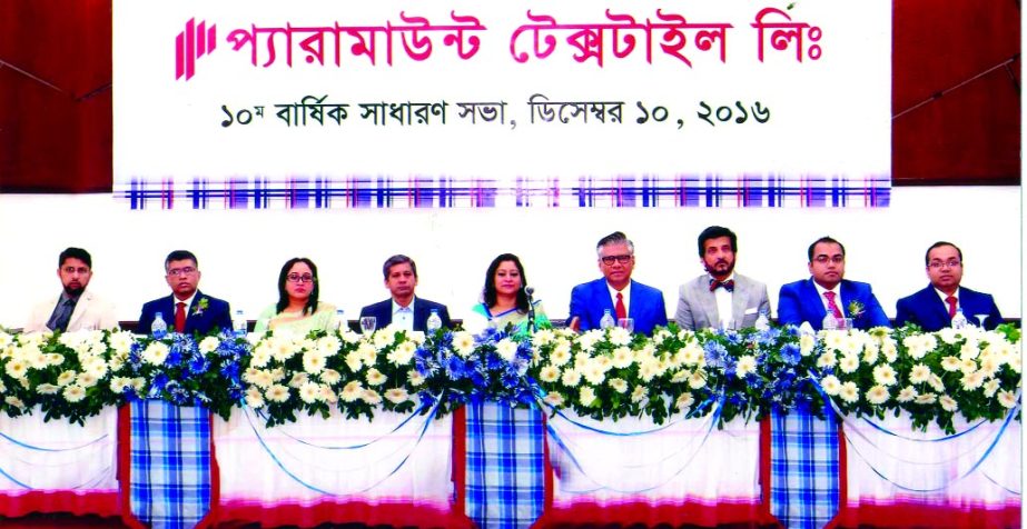 The 10th AGM of Paramount Textile Limited held in the city recently. Anita Haque, Chairman and Shakhawat Hossain, Managing Director of the company along with other directors and share holders attended the meeting among others. The AGM approve 10 percent c