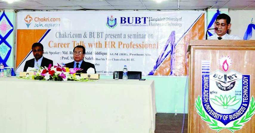 Speakers at a seminar on 'Career Talk with HR Professional' held recently on the campus of Bangladesh University of Business and Technology.