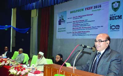 KHULNA: KUET VC Dr Muhammad Alamgir speaking as chief guest at the inauguration ceremony of Builtech Fest -2016 organised by BECM Department recently.