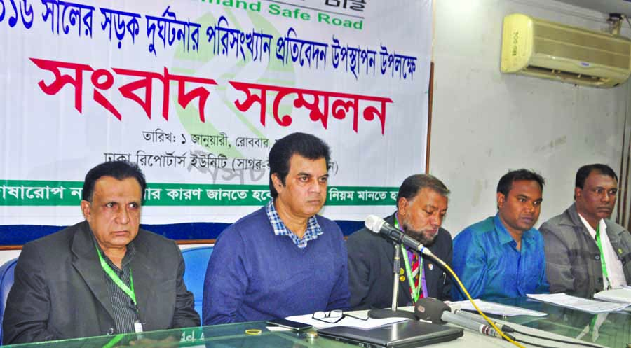 Chairman of 'Nirapad Sarak Chai' and actor Ilias Kanchan speaking at a prÃ¨ss conference on revealing of a statistical report of road accidents in 2016 at Dhaka Reporters Unity on Sunday.
