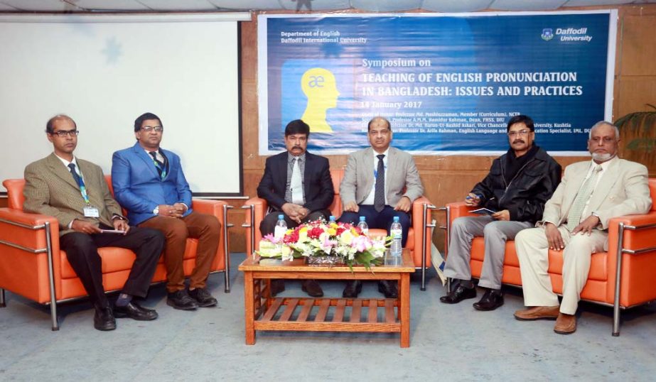 Guests at a daylong symposium on 'Teaching of English Pronunciation in Bangladesh: Issues and Practices' organized by Department of English of Daffodil International University at the University campus recently.