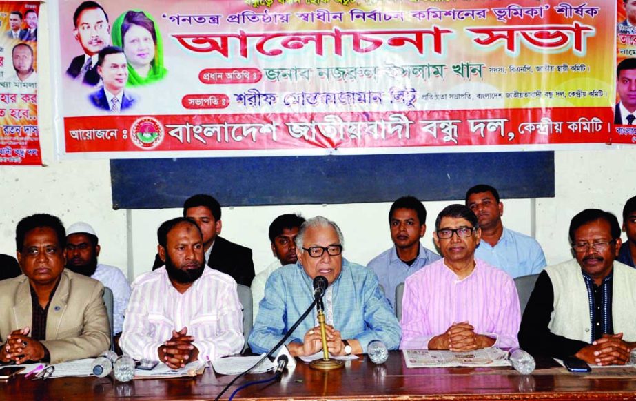 BNP Standing Committee Member Nazrul Islam Khan speaking at a discussion on 'Role of Impartial Election Commission in Establishing Democracy' organised by Bangladesh Jatiyatabadi Bandhu Dal at the Jatiya Press Club on Friday.