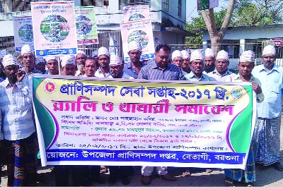 BETAGI(Barguna): A rally was brought out by Livestock Services Directorate, Betagi Upazila to marking the Animal Resources Service Week on Monday.