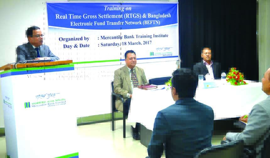 Kazi Masihur Rahman, Managing Director and CEO of Mercantile Bank Ltd, inaugurating three different training courses titled "Real Time Gross Settlement (RTGS) & Bangladesh Electronic Fund Transfer Network (BEFTN)", "Customer Service & Complaint Managem