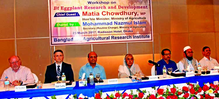 Agriculture Minister Begum Matia Chowdhury, among others, at a workshop on BT Brinjal organised by Bangladesh Agricultural Research Institute at Hotel Radisson in the city on Thursday.