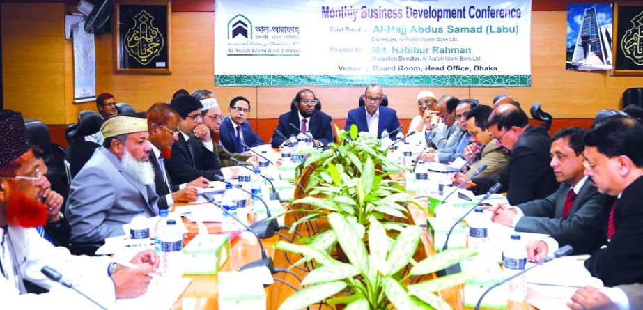 Md. Habibur Rahman, Managing Director of Al-Arafah Islami Bank Ltd, presiding over its Business Development Conference at the bank's head office on Thursday. Abdus Samad Labu and Director Abdul Malek Mollah were present as special guests.