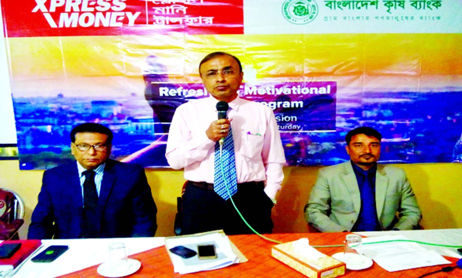Thakur Das Kundu, General Manager (Operation & Planning) Bangladesh Krishi Bank, inaugurating a 'Motivational and Refreshers Training Program' with the Xpress Money at a hotel in Sylhet on Saturday. Shomesh Kumar Debnath, GM of Sylhet Division of the ba