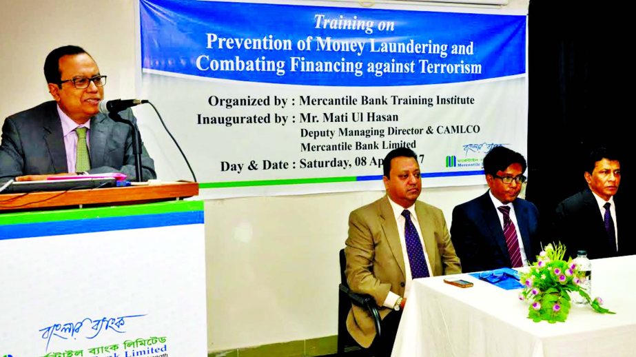 Mati Ul Hasan, Deputy Managing Director of Mercantile Bank Ltd, delivering speech at inauguration ceremony of a day-long Training Course on `Prevention of Money Laundering and Combating Financing against Terrorism at Bank's at its training institute in t