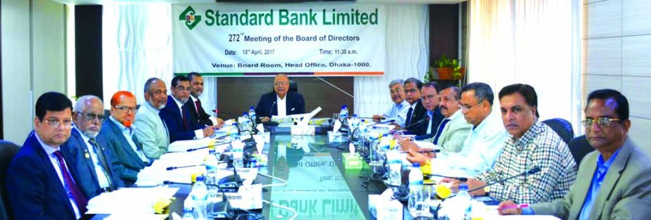 Kazi Akram Uddin Ahmed, Chairman of Board of Directors of Standard Bank Ltd, presiding over its 272nd board meeting at the bank's head office on Tuesday. Kamal Mostafa Chowdhury, Ashok Kumar Saha, Ferozur Rahman, Mohammed Abdul Aziz, Directors and Mamun-