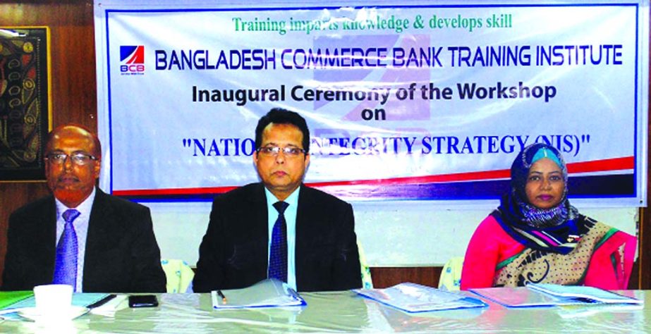 Kazi Md Rezaul Karim, Deputy Managing Director of Bangladesh Commerce Bank presiding over a training workshop on "National Integrity Strategy (NIS)" for its executives from FAVP to SEVP at its Head Office in the city recently. Nargis Sultana, Joint Dir