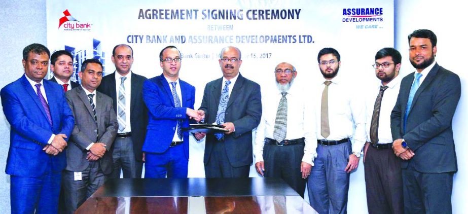 Mashrur Arefin, Additional MD of City Bank and Engr. Md. Arifur Rahman, Chief Executive Officer of Assurance Developments Ltd, signed an agreement at the bank's head office recently. Under the deal the customers of the company will get attractive benefit