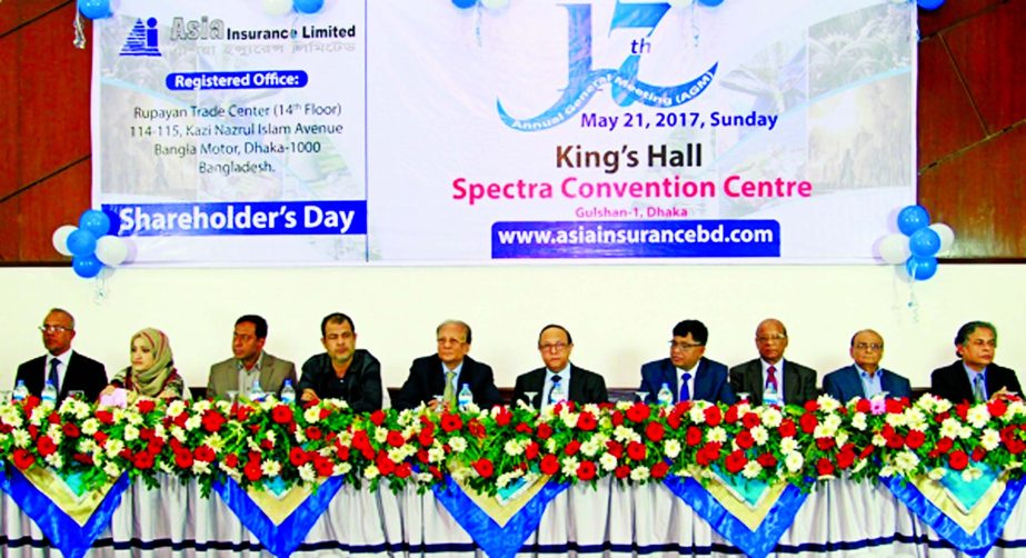 Yussuf Abdullah Harun, FCA, Chairman of Asia Insurance Limited, presided over the 17th AGM at a convention centre in the city on Sunday. The AGM declared 10pc Cash Dividend for the year 2016. Md Imam Shaheen, CEO, Khaleda Begum, Farzana Afroze, Tarik Suja