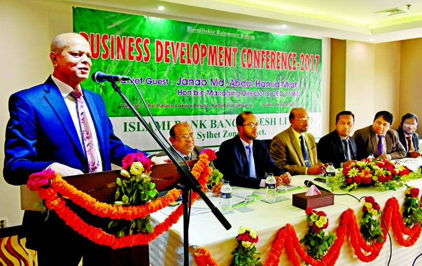 Md Abdul Hamid Miah, Managing Director of Islami Bank Bangladesh Limited, addressing at Business Development Conference of Sylhet Zone at a local hotel Habigonj on Friday. Mohammed Monirul Moula, Abu Reza Md Yeahia, DMDs, Md Shafiqur Rahman, Zafar Alam, E