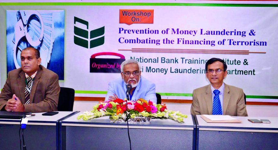 Shah Syed Abdul Bari, DMD, Head of HRD of National Bank Limited, presiding over a workshop on "Prevention of Money Laundering and Combating the Financing of Terrorism" at the bank training institute in the city recently. A total number of 60 officers of