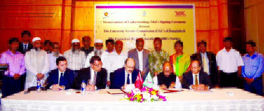 A Memorandum of Understanding (MoU) was signed between University Grants Commission (UGC) of Bangladesh and Council of Higher Education (CoHE) of Turkey on Tuesday at a hotel in the capital. Professor Abdul Mannan, Chairman, UGC and Professor Dr. M.A. Yek