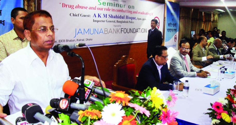 Inspector General of Police AKM Shahidul Haque speaking at an anti-drug seminar organised by Jamuna Bank Foundation in Diploma Engineers' Auditorium in the city on Saturday.