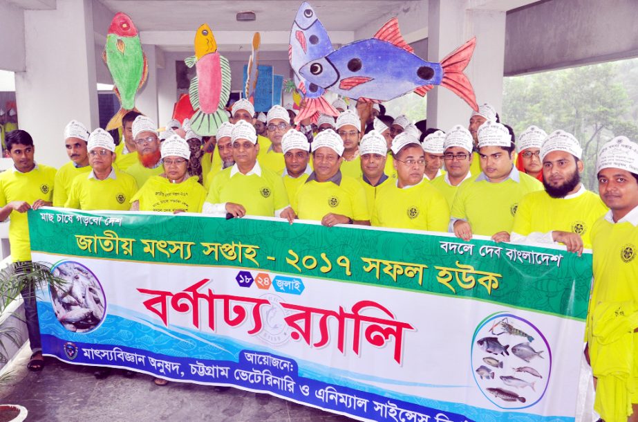 Fisheries Faculty of Chittagong Veterinary and Animal Science University brought out a rally marking the Fisheries Week on the campus yesterday.