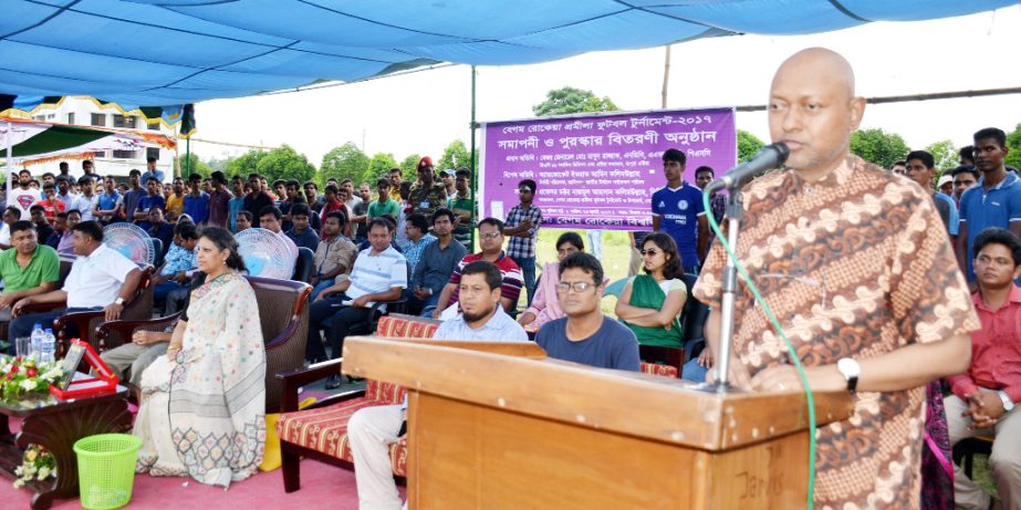 Prof Dr Nazmul Ahsan Kalimullah, BTFO, Vice Chancellor of Begum Rokeya University, Rangpur speaks at the concluding ceremony of Begum Rokeya-Pramila Football Tournament-2017 held on the Ground 1 of the University on Sunday.