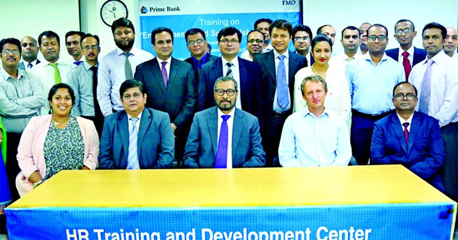 Prime Bank and FMO (a Dutch Development Bank) jointly organized a day-long training programme on "Environmental and Social Risk Management" at the bank's HR Training and Development Center in the city recently. Syed Faridul Islam, DMD, Mohd. Rafat Ulla