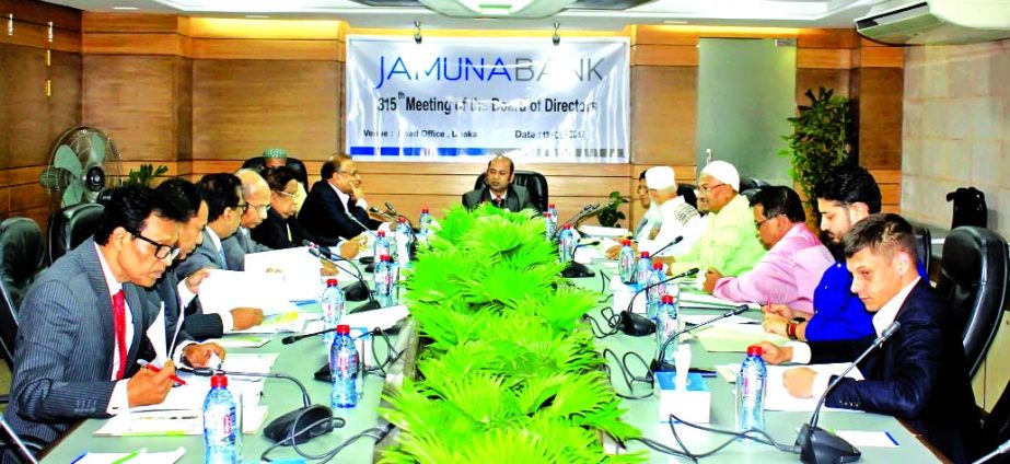Md Ismail Hossain Siraji, Chairman of Jamuna Bank Limited, presiding over its 315th Board of Directors Meeting at the bank's head office in the city recently. Shafiqul Alam, Managing Director and directors of the bank were present.