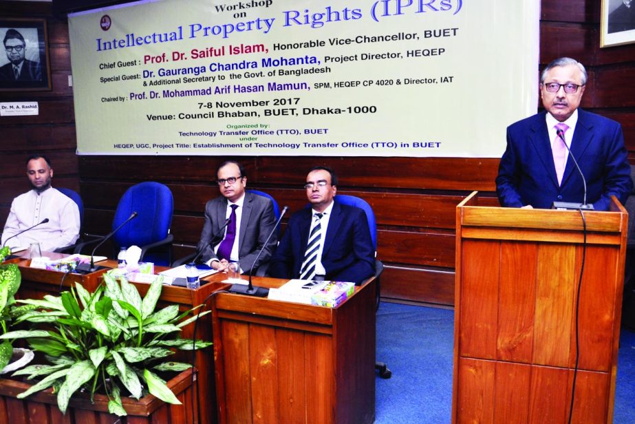 Prof. Dr. Saiful Islam, Vice-Chancellor, BUET delivering his inaugural speech as Chief Guest at two-day long workshop on 'Intellectual Property Rights (IPRs)' organized by Technology Transfer Office (TTO), BUET at BUET Council Bhaban recently.