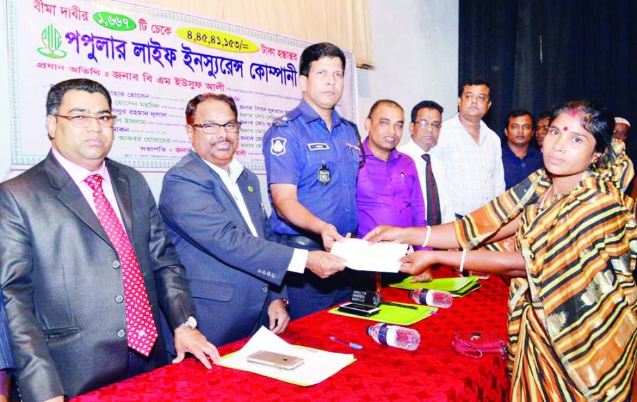 COMILLA: Popular Life Insurance Company Ltd distributed Tk 4,45,41,153 among 1,667 clients as claim money among the clients at a gathering at local shilpakala Academy recently . BM Yousuf Ali, President, Bangladesh Insurance Forum and CEO , Popular Li