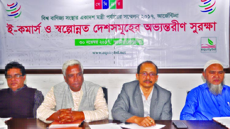 Speakers at a seminar on 'Internal Protection of e-Commerce and the Least Development Countries' organised by different organisations at the Jatiya Press Club on Thursday.