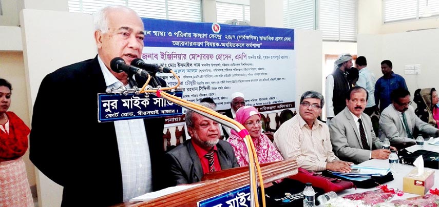 Housing and Public Works Minister Engineer Mosharraf Hossain addressing a seminar on importance of nature delivery service at Mirersarai on Saturday.