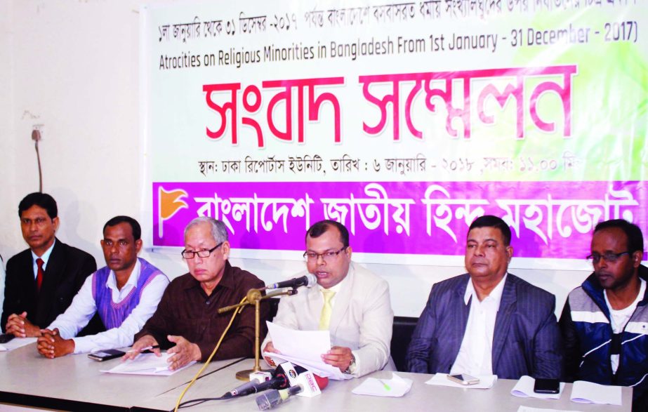 Leaders of Bangladesh Jatiya Hindu Mahajote at a press conference in DRU auditorium on Saturday with a call to release pictures of atrocities on religious minorities in Bangladesh from January 1 to December 31, 2017.