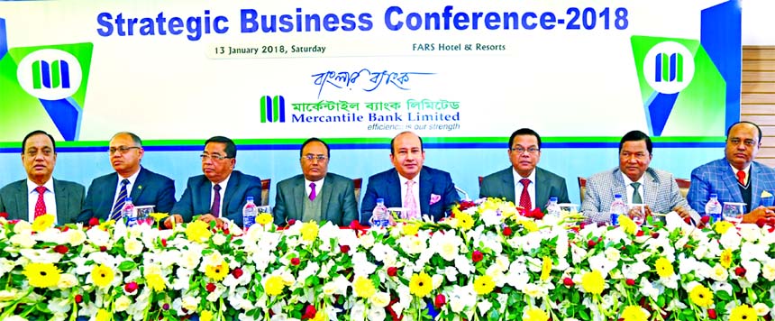 AKM Shaheed Reza, Chairman of Mercantile Bank Limited, presiding over its 'Strategic Business Conference- 2018' at a hotel in the city Saturday. Kazi Masihur Rahman, Managing Director, Md. Anwarul Haque, EC Chairman, M Amanullah, Risk Management Committ