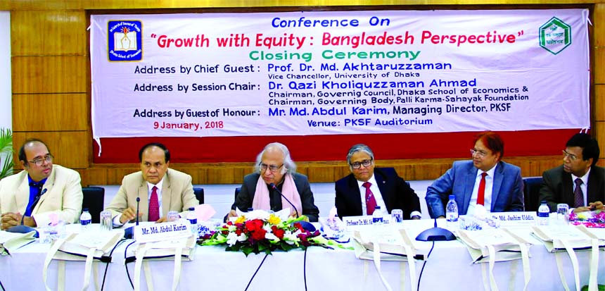 Qazi Kholiquzzaman Ahmad, Chairman of PKSF, addressing the concluding session of 'Growth with Equity: Bangladesh Perspective' jointly organized by PKSF and Dhaka School of Economics (DScE) under Dhaka University in the city recently. Professor Akhtaruzz