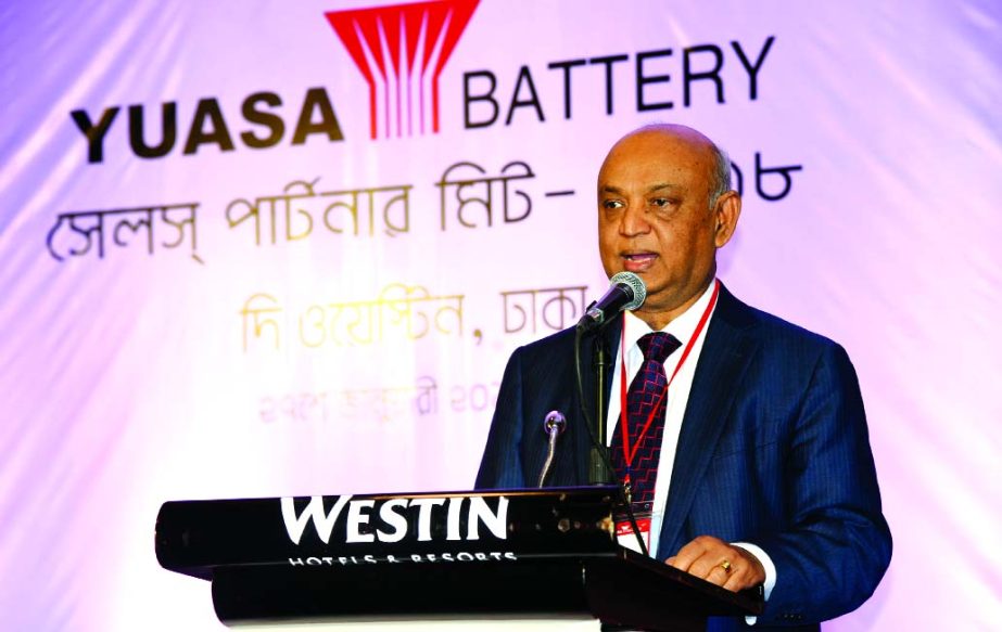 Sayed Mahmudul Haque, Chairman of YUASA Battery Bangladesh (a Japan -based largest battery manufacturing company in the world) addressing at its 'Sales Partner Meet-2018' at a hotel in the city on Saturday. Sayed Samiul Haque, Director of the company am
