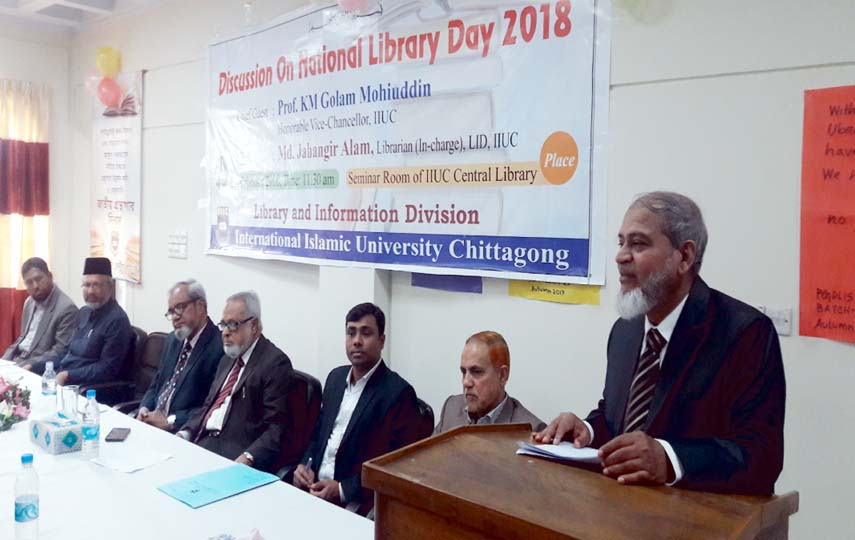 Prof.AKM Golam Mohiuddin, VC, International Islamic University, Chittagong addressing a discussion meet on the National Library Day on Monday.