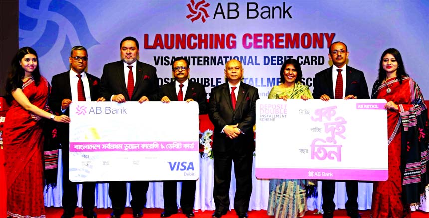 AB Bank Limited arranged a launching programme of two new products "Visa International Debit Card" and "Deposit Double Installment Scheme" at a city hotel on Monday. Moshiur Rahman Chowdhury, Managing Director and high official of the bank were prese