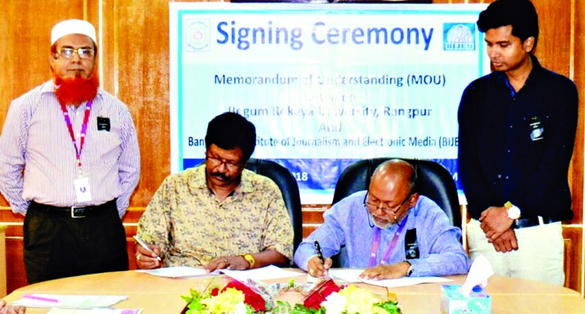 Vice-Chancellor of Begum Rokeya University, Rangpur (BRUR) Prof Dr Nazmul Ahsan Kalimullah and Executive Director of Bangladesh Institute of Journalism and Electronics Media (BIJEM) Mirza Tarequl Qader signed the MoU on behalf of their respective side on