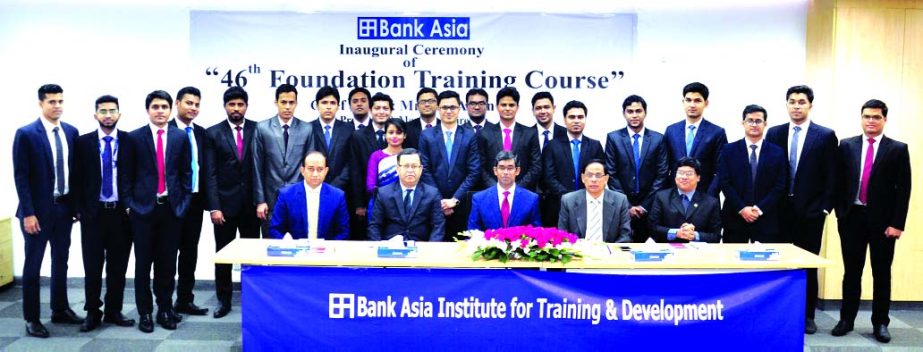 Md. Arfan Ali, Managing Director of the Bank Asia Ltd, poses with the participants of 46th Foundation Training Course at the inaugural ceremony at its Training Institute at Lalmatia in Dhaka recently. HRD Head KS Nazmul Hasan, Head of Training Md Azharul