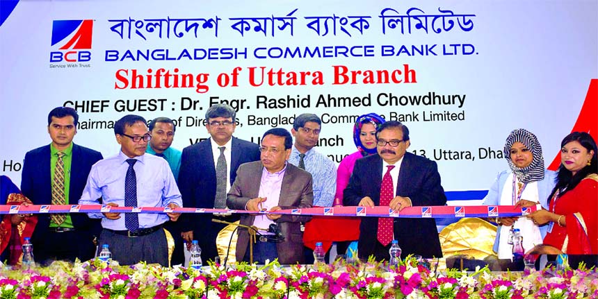 Dr. Engr. Rashid Ahmed Chowdhury, Board of Directors Chairman of Bangladesh Commerce Bank Limited, inaugurating its shifted "Uttara Branch" on Wednesday. RQM Forkan, Managing Director, Md. Farhad Uddin, Directors and high officials of the bank among oth