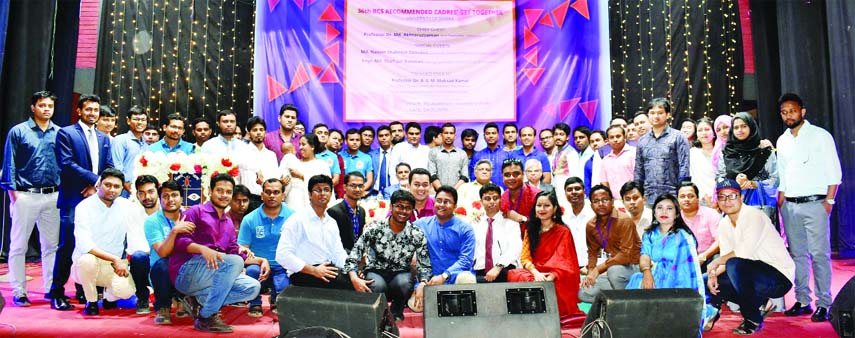 36th BCS recommended cadres from Dhaka University (DU) get together programme was held at TSC auditorium on Friday. DU VC Prof. Akhtaruzzaman was present as the chief guest, DUTA President Prof. Maksud Kamal presided over the function, while Police cadre