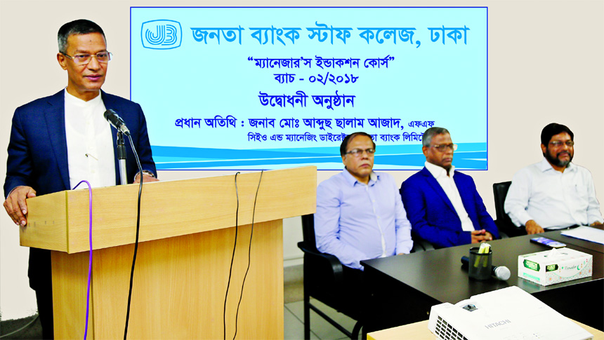 Md. Abdus Salam Azad, CEO of Janata Bank Limited, addressing the inaugural session of a 12-day-long 'Managers' Induction Course' organized by the banks Staff College in the city on Saturday as chief guest. Md. Zikrul Haq, DMD of the bank and Kazi Golam
