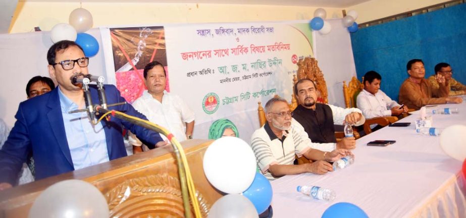 City Mayor AZM Nasiruddin speaking at a meeting held at 36 No. Gosaildanga Ward against terrorism and city drug meeting in Chattogram on Thursday.