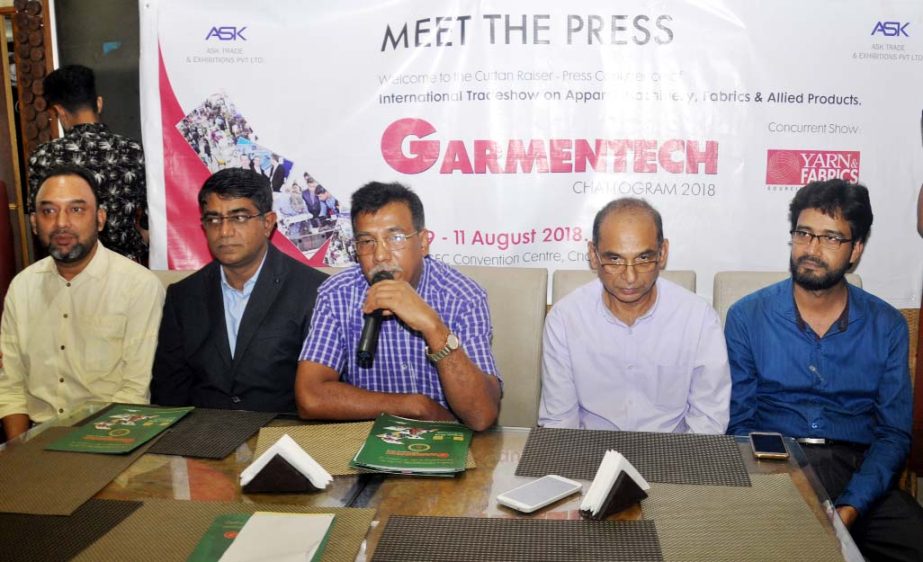 A press briefing was arranged by different organizers on Tuesday at a hotel in Chattogram on the occasion of the upcoming 2nd International Garments Fair.