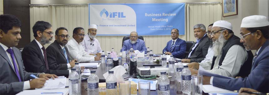 Shibbir Mahmud, Chairman, Board of Directors of Islamic Finance and Investment Limited (IFIL), presiding over its Business Review Meeting at its head office in the city recently. Abu Zafore Md. Saleh, Managing Director, Anis Salahuddin Ahmad, Vice-Chairma